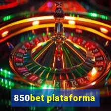 850bet plataforma